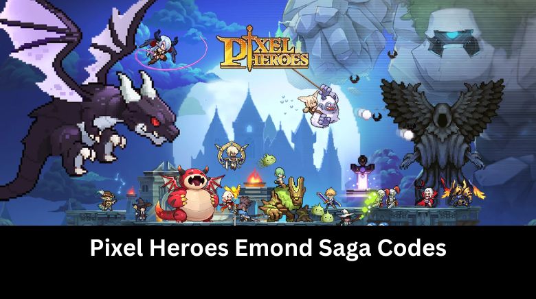 Pixel Heroes Emond Saga Codes