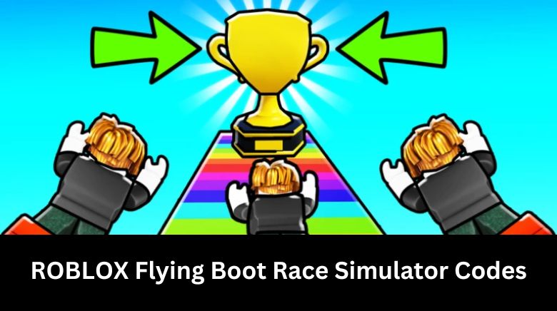 ROBLOX Flying Boot Race Simulator Codes