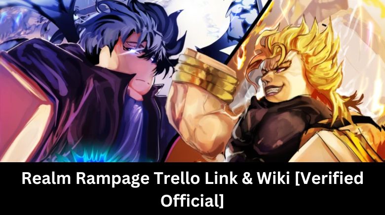 Realm Rampage Trello Link & Wiki [Verified Official]