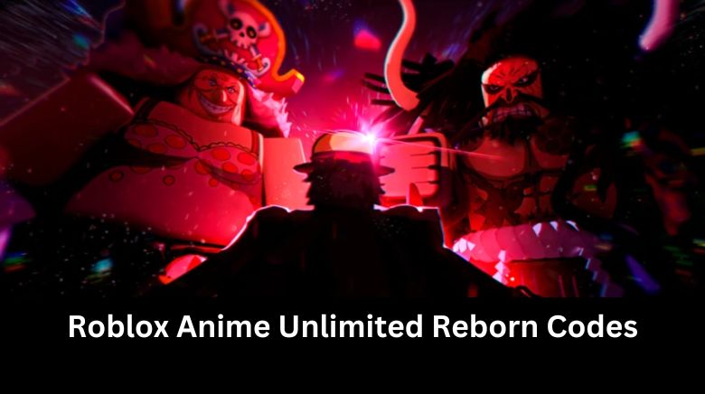 Roblox Anime Unlimited Reborn Codes