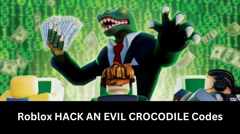 Roblox HACK AN EVIL CROCODILE Codes (1)