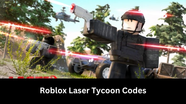 Roblox Laser Tycoon Codes