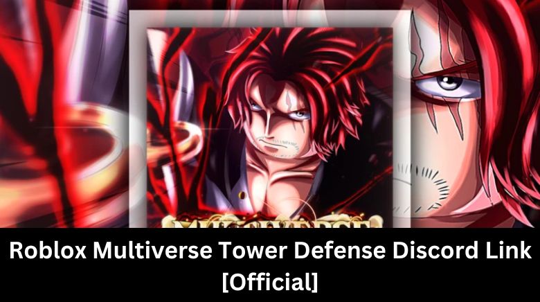 Roblox Multiverse Tower Defense Discord Link [Official]