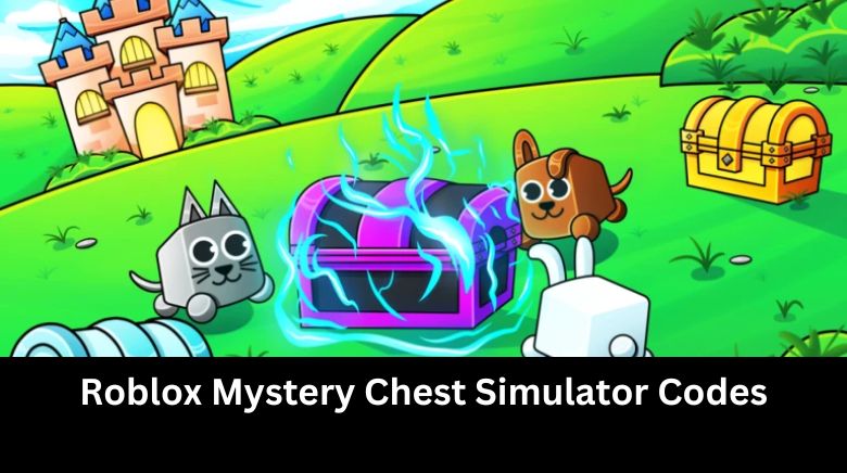 Roblox Mystery Chest Simulator Codes