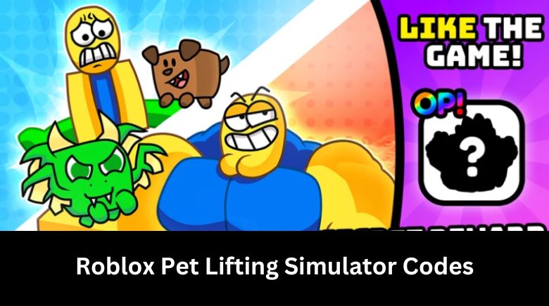 Roblox Pet Lifting Simulator Codes