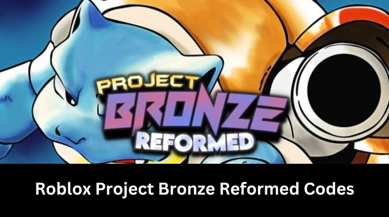 Roblox Project Bronze Reformed Codes