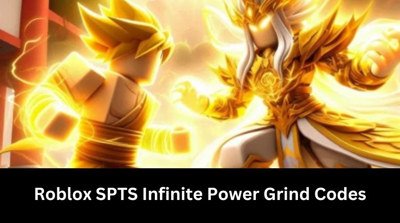 Roblox SPTS Infinite Power Grind Codes