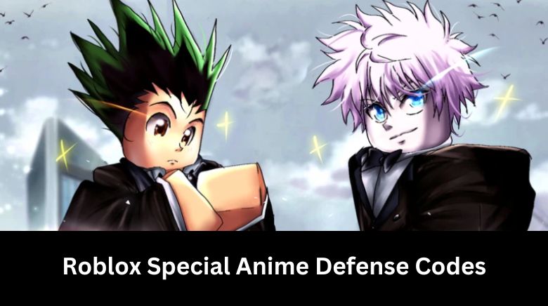 Roblox Special Anime Defense Codes