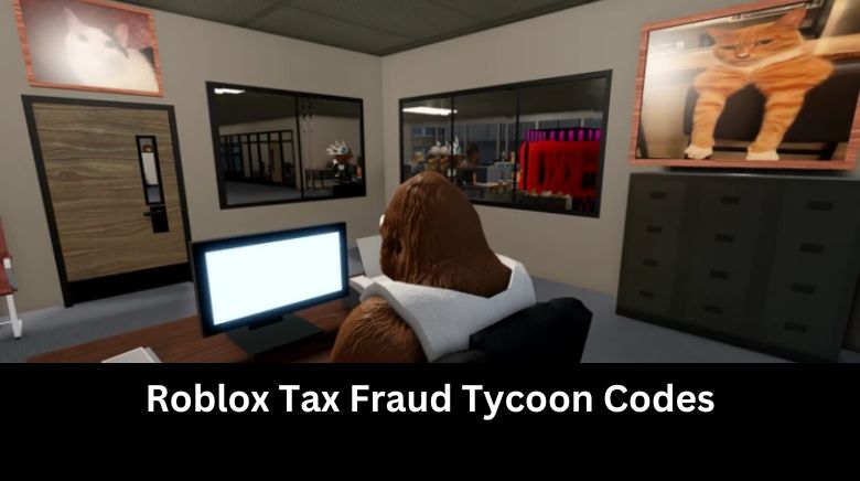 Roblox Tax Fraud Tycoon Codes