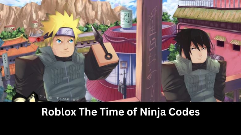 Roblox The Time of Ninja Codes