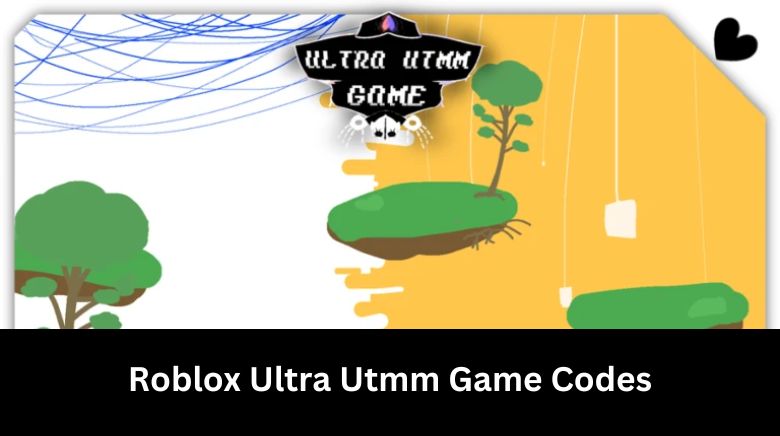 Roblox Ultra Utmm Game Codes