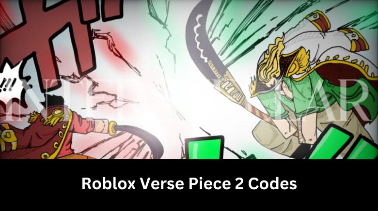 Roblox Verse Piece 2 Codes