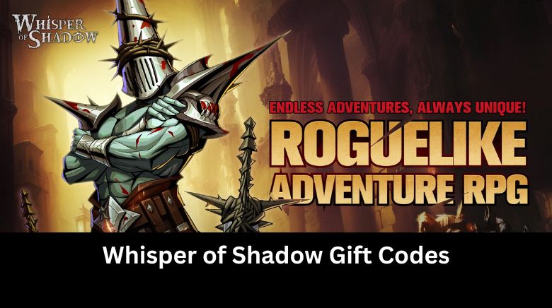 Whisper of Shadow Gift Codes