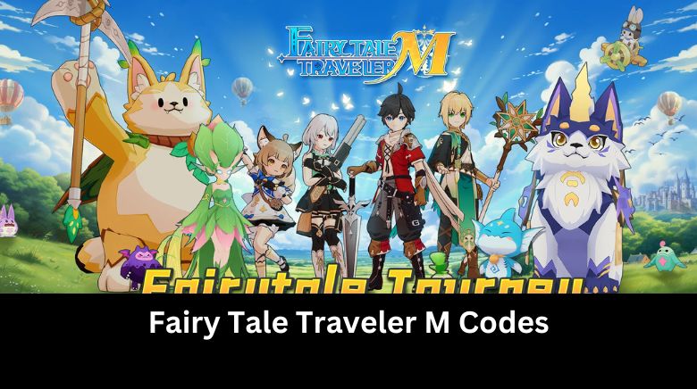 Fairy Tale Traveler M Codes