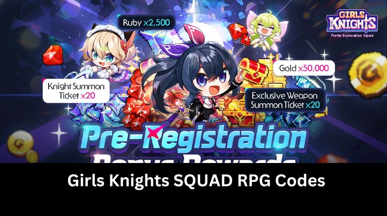 Girls Knights SQUAD RPG Codes