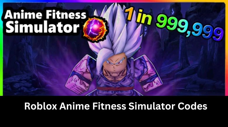 Roblox Anime Fitness Simulator Codes