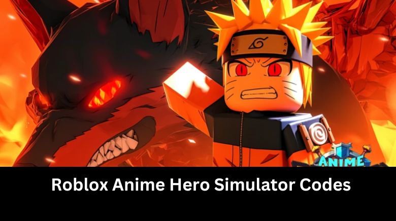 Roblox Anime Hero Simulator Codes