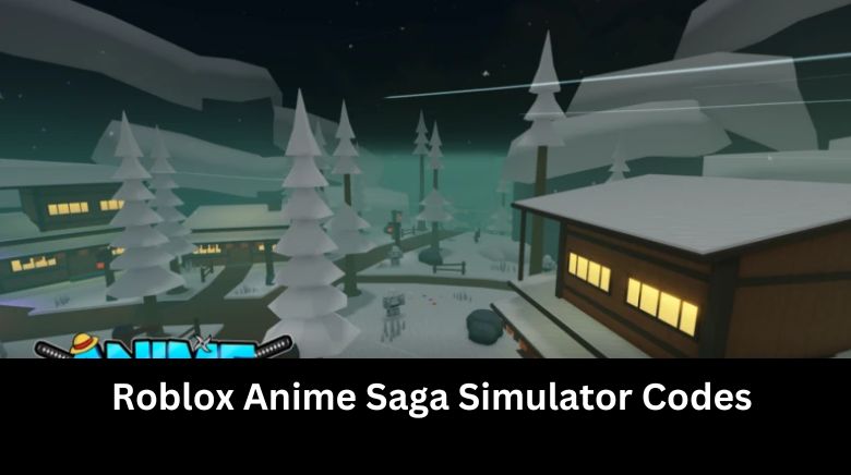 Roblox Anime Saga Simulator Codes