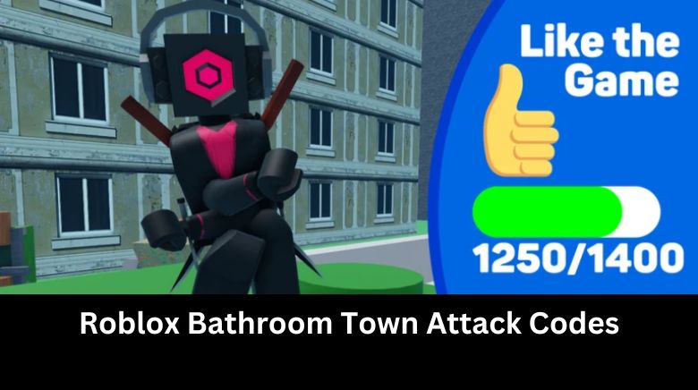 Roblox Bathroom Town Attack Codes