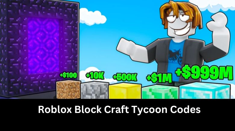 Roblox Block Craft Tycoon Codes