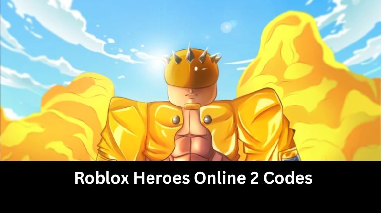 Roblox Heroes Online 2 Codes