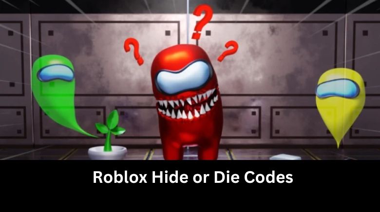 Roblox Hide or Die Codes