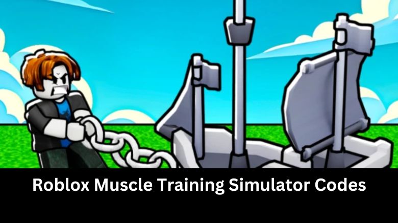 Roblox Muscle Training Simulator Codes