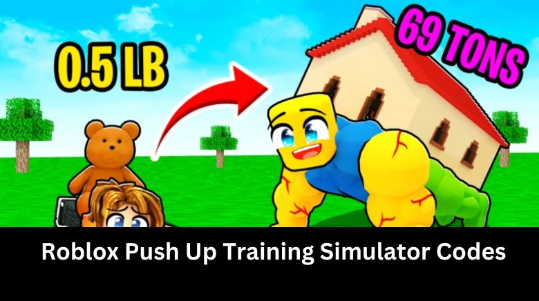 Roblox Push Up Training Simulator Codes