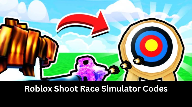 Roblox Shoot Race Simulator Codes