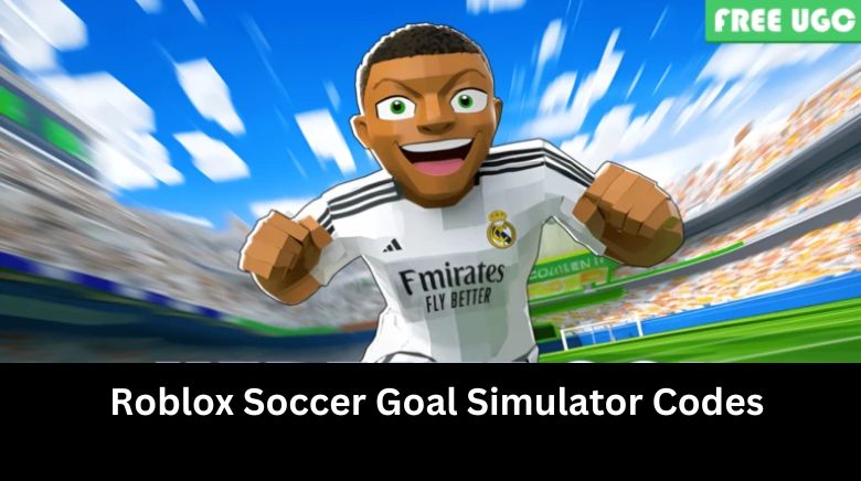 Roblox Soccer Goal Simulator Codes