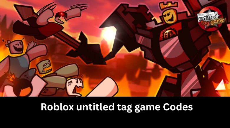 Roblox untitled tag game Codes