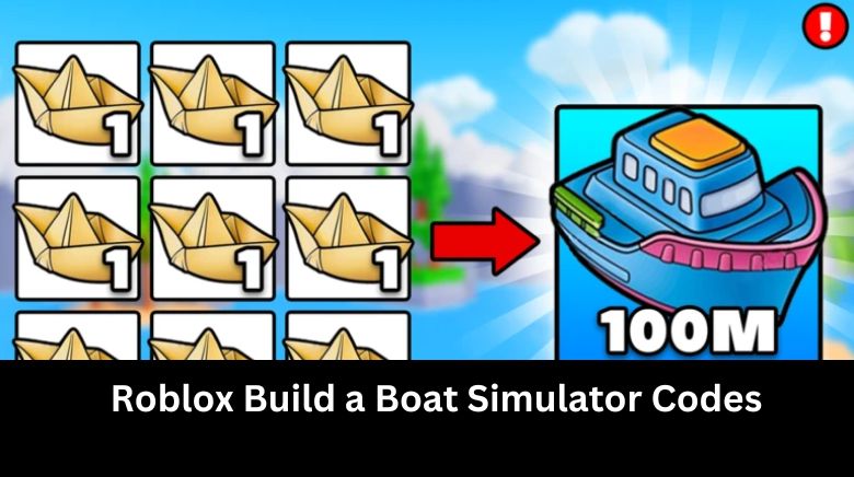 Roblox Build a Boat Simulator Codes