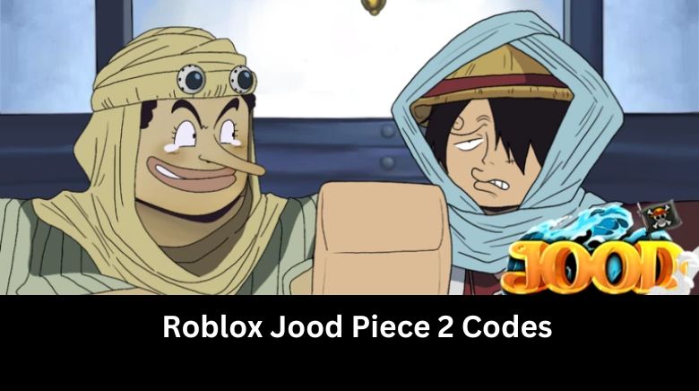 Roblox Jood Piece 2 Codes