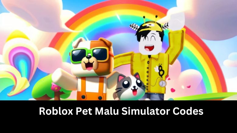 Roblox Pet Malu Simulator Codes