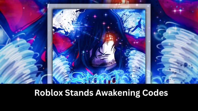 Roblox Stands Awakening Codes