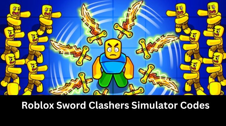 Roblox Sword Clashers Simulator Codes