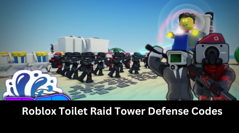 Roblox Toilet Raid Tower Defense Codes