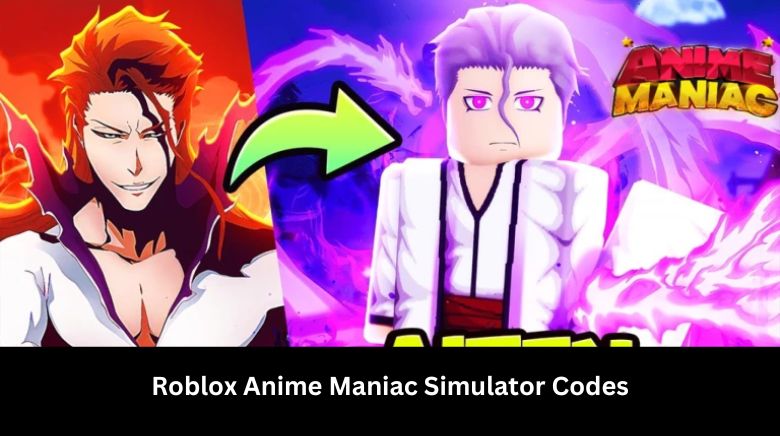 Roblox Anime Maniac Simulator Codes