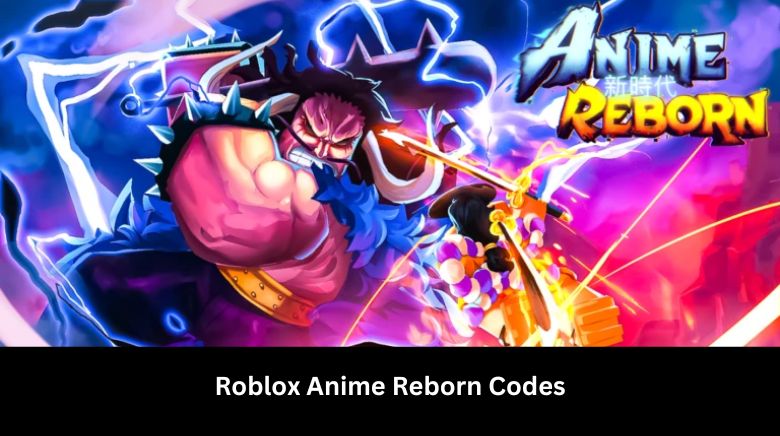 Roblox Anime Reborn Codes