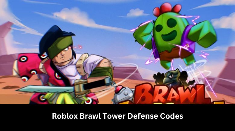 Roblox Brawl Tower Defense Codes