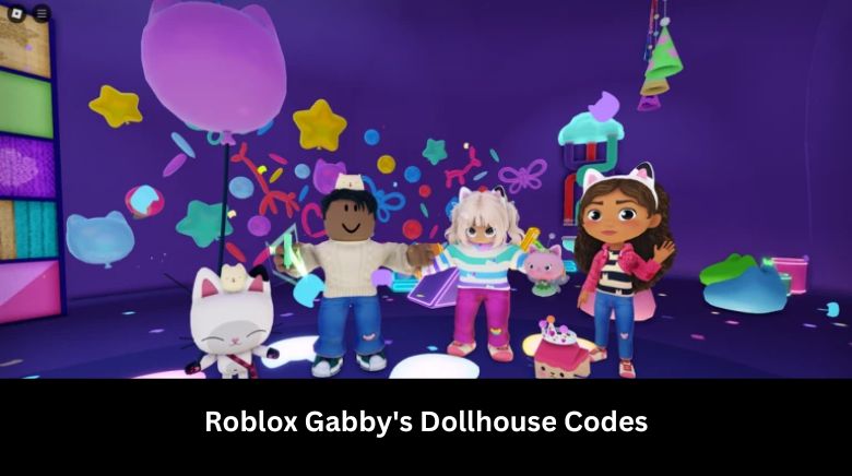 Roblox Gabby's Dollhouse Codes