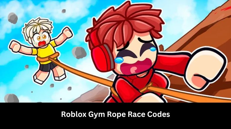 Roblox Gym Rope Race Codes