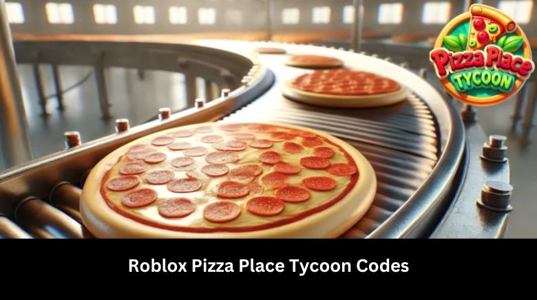 Roblox Pizza Place Tycoon Codes