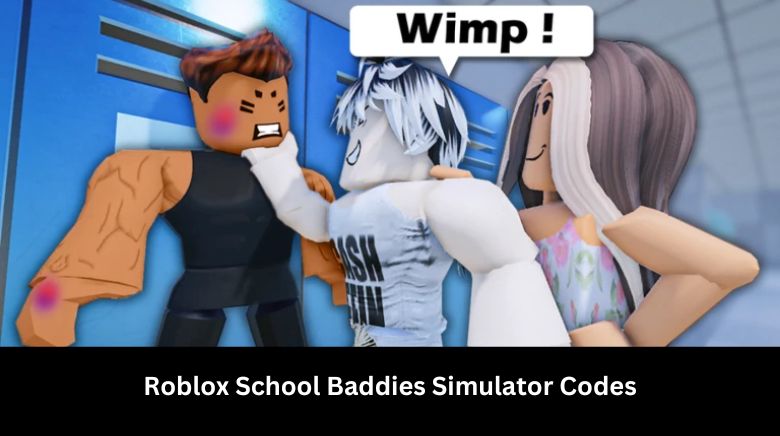 Roblox School Baddies Simulator Codes