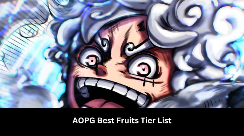 AOPG Best Fruits Tier List